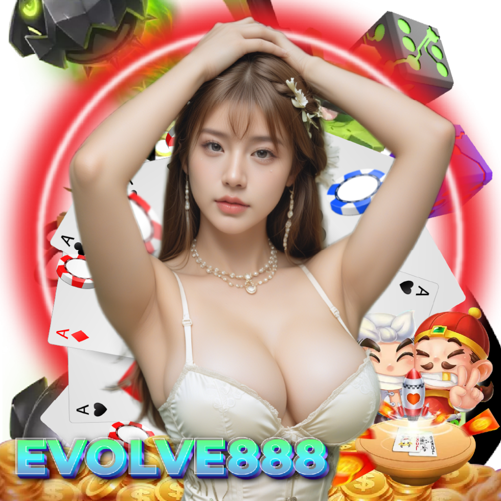 evolve888 สล็อตออนไลน์
